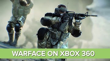 Warface Xbox 360 Gameplay Trailer - Announcement