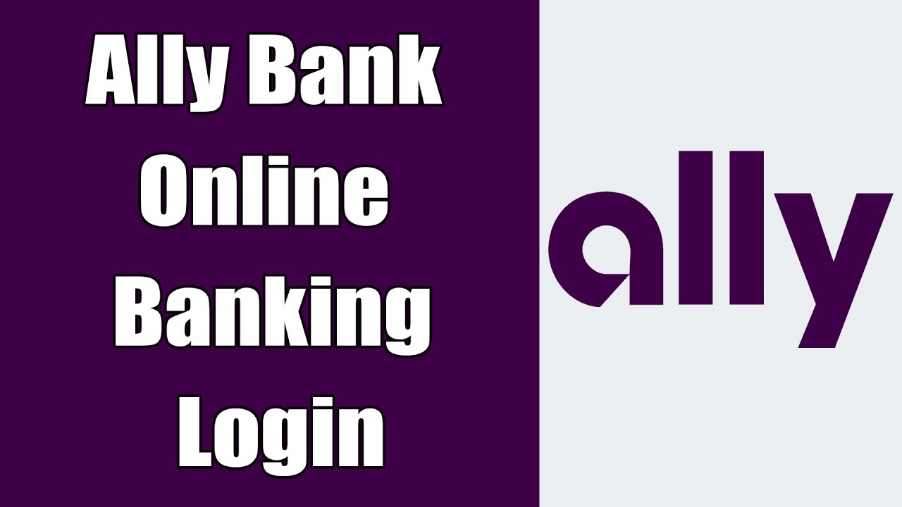 Ally Bank Online Banking Login 2021 | Ally Bank Online Account Sign In ...