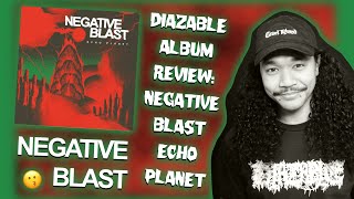 Reviewing Negative Blast's "Echo Planet" – San Diego Punk Rock Album Review!