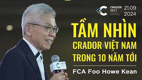 FOUNDERS CROWN AMBASSADOR FOO HOWE KEAN - Tầm nhìn Amway VN 10 năm tới