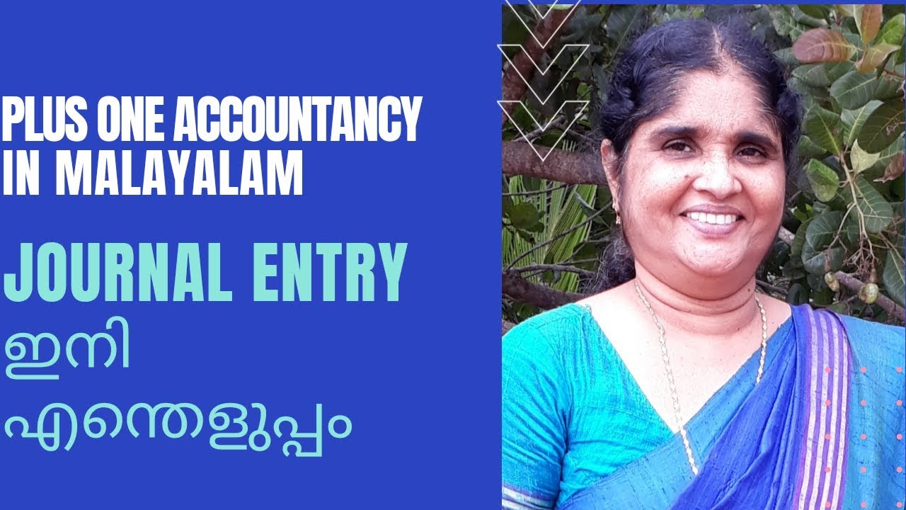 PLUS ONE ACCOUNTANCY JOURNAL ENTRY IN MALAYALAM YouTube