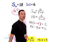 Infinite Geometric Series – Find the Common Ratio Given First Term ...