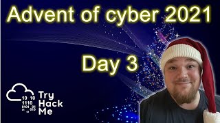 TryHackMe! Advent of Cyber 3 (2021) - Day 3 - Walkthrough