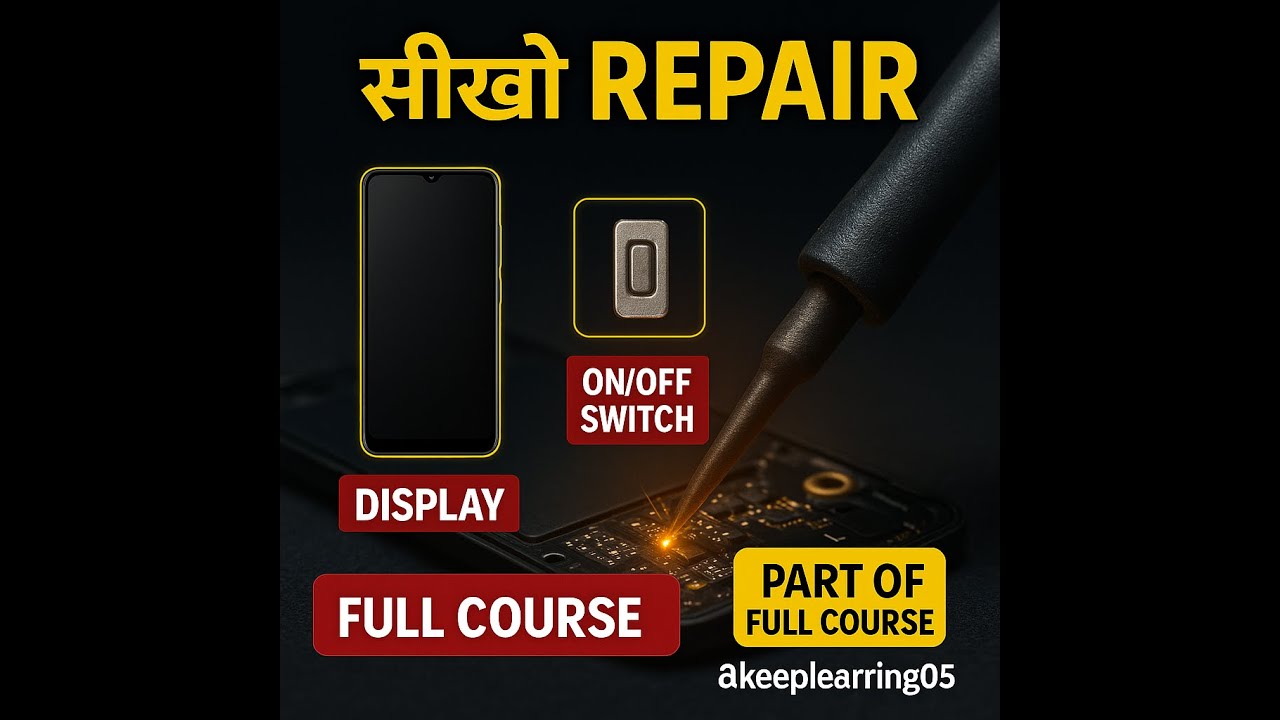 Mobile Display & ON/OFF Switch Repair सीखो 🔧 100% Working Tricks ...