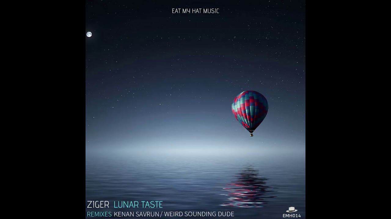 Ziger-Lunar Taste (Kenan Savrun Remix) [EMH014 ]