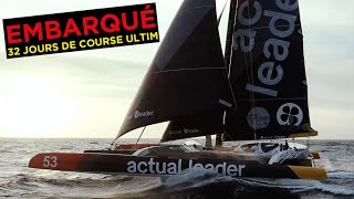 Embarqué, 32 jours de course folle en Ultim sur Actual Leader