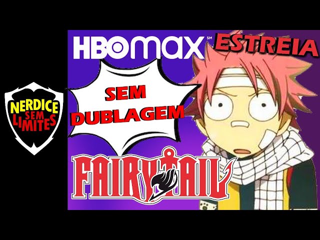 HBO Max anuncia novidade para fãs de Fairy Tail