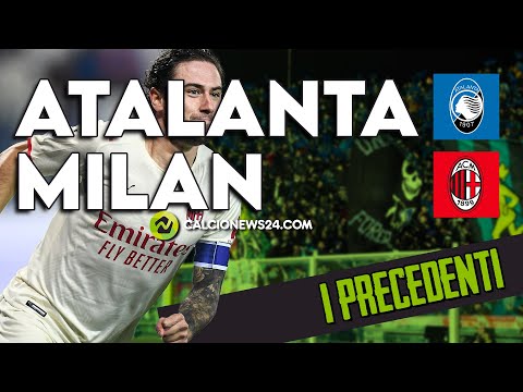 I precedenti di ATALANTA - MILAN | 2^ Giornata di Serie A 2022/2023