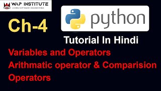 Ch-4 Variables, Arithmatic And Comparision Operators | Python tutorial for beginners in hindi