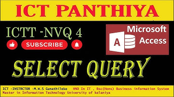 ACCESS IN SINHALA PART -12/SELECT QUERY  ICT Panthiya
