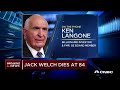 'It's an enormous loss'—Former GE board member Ken Langone reflects on Jack Welch's legacy