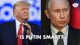 'The real problem is…' - Trump defends his 'SMART' Putin remarks, calling American leaders 'DUMB'