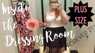 Plus Size - Inside the Dressing Room || Forever 21 +