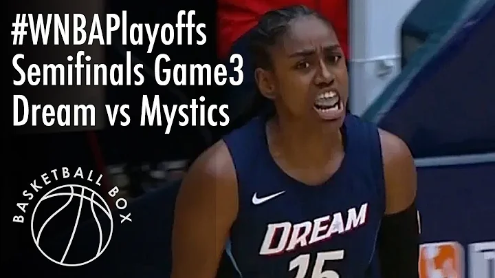 [WNBA Playoffs Semifinals Game3] ATL Dream vs WAS Mystics, Full Game Highlights, August 31, 2018 - DayDayNews