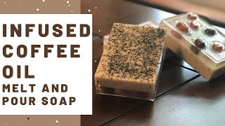 Goats Milk and Infused Coffee Oil Soap | Melt and Pour Soap Tutorial | How to use infused oils