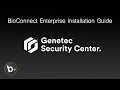 How to install bioconnect enterprise with genetec security center