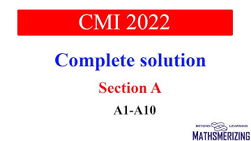 CMI 2022 | Section A | 22 may | A1-10 | Undergraduate program in Mathematics paper complete solution