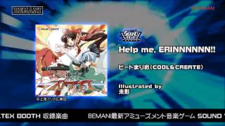 【SOUND VOLTEX BOOTH】Help me, ERINNNNNN!! / ビートまりお（COOL&CREATE）