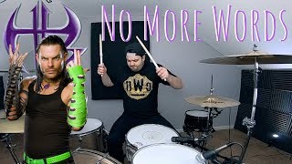 Video thumbnail of "WWE Jeff Hardy No More Words Theme Song Drum Cover"