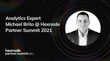 Michael Brito : Promo | Hexnode Partner Summit 2021
