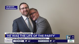 Children remember Las Vegas lawyer Dennis Prince as loving dad: 'He was the life of the party'
