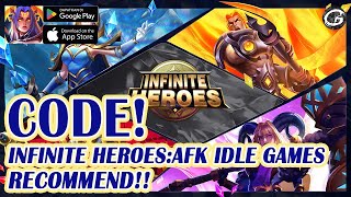 INFINITE HEROES: AFK IDLE GAMES GIFTCODE & HOW TO REDEEM CODE  - RPG GAME (ANDROID/IOS) screenshot 2