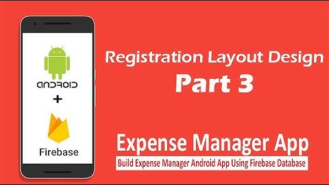 Expense Manager App - Part 3 | Registration Layout Design