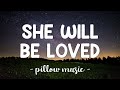 She Will Be Loved - Maroon 5 (Lyrics) 🎵