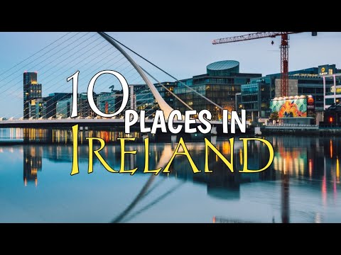 The Beauty of Ireland | 10 Must-Visit Places and Landmarks | Travel Video