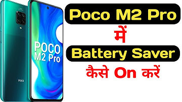 How to on battery saver in poco m2 pro || poco m2 pro me battery saver kaise on kare ||