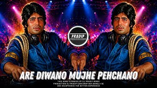 Are Diwano Mujhe Pechano New Style Edm Mix Dj Siday Remix  Dj Pradip Remix 