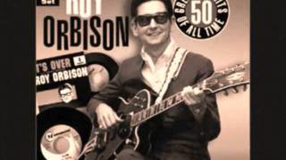 Roy Orbison-Walk On
