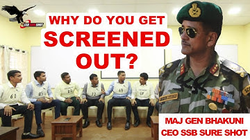 Why Do Maximum Candidates Get Screened Out? by Gen Bhakuni | Crack Stage-1 Screening SSB Interview