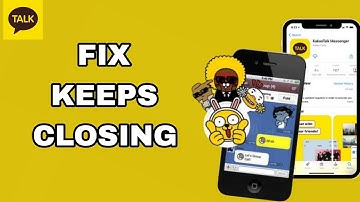 How To Fix And Solve Keeps Closing On Kakao Talk App | Final Solution