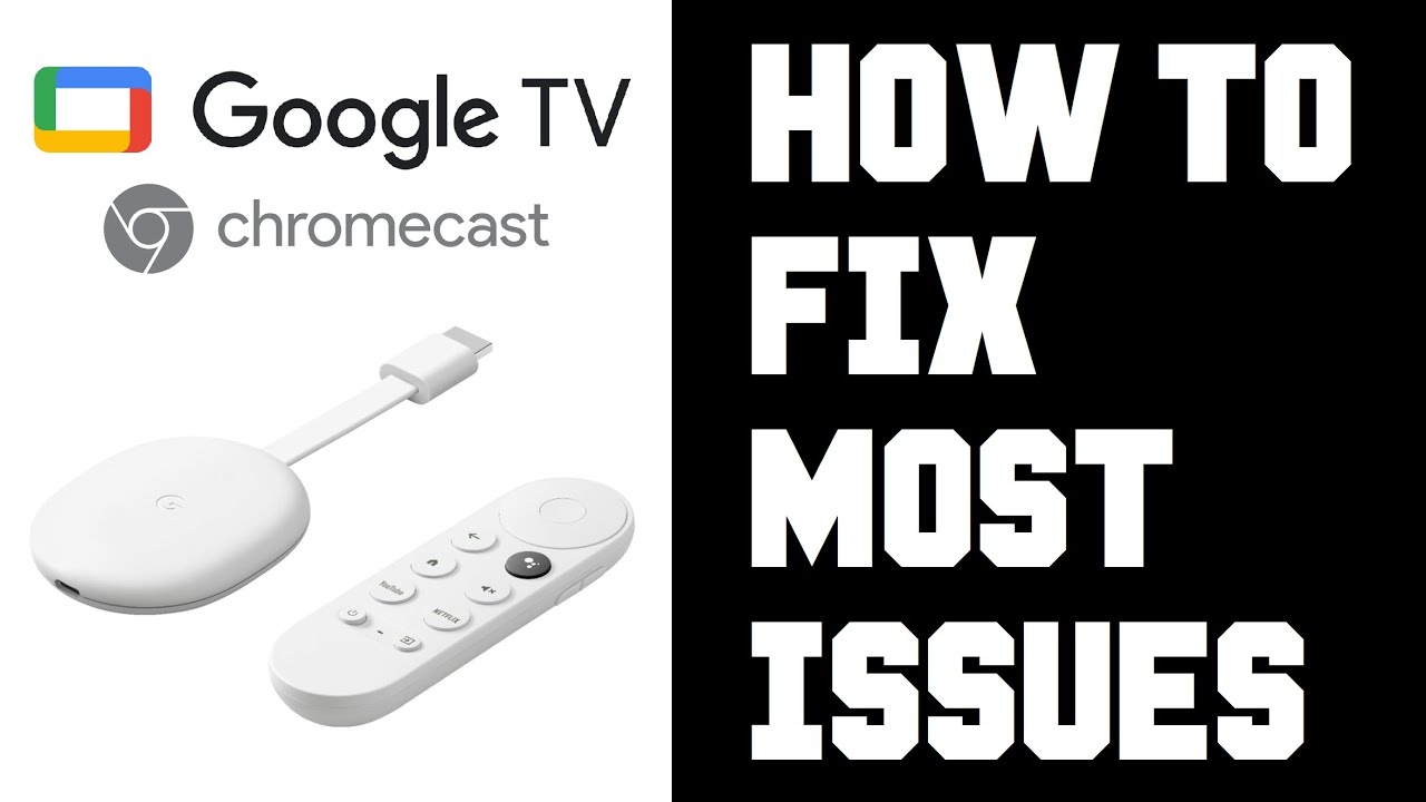 Chromecast with Google TV How To Fix Issues - Problems with Google Help - YouTube