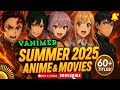 EVERY Anime You NEED to Watch This Summer 2025 (TV, Movies, ONA) | Full Breakdown! #VANIMER #anime