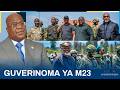 M23 IGIYE GUTANGAZA GUVERINOMA YAYO IRIMO GUCUNGANA NA TSHISEKEDI IBITERO MINEMBWE BIRAKOMEJE 