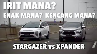 STARGAZER vs XPANDER | Mana yang terbaik?