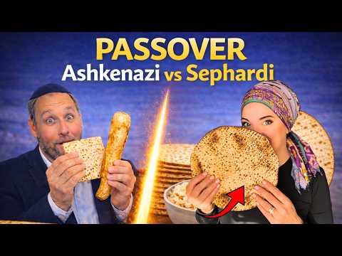 Passover Prep: Sephardic vs Ashkenazi — What’s Different?