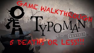 Typoman: Revised - Full Gameplay Walkthrough and Typoman Trophy (5 deaths or less) [No Commentary]