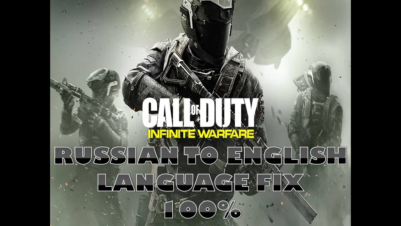 Call Of Duty Infinite Warfare Russian to English Language Problem Fix 100 YouTube
