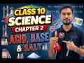 Class 10 Science Chapter 2 | Acids Bases Part 2 | Chemical Properties