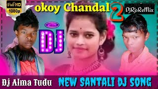 New Santali Dj Song 2020 / Okoy Chandal 2 / Santali Dj Song 2020 // RjsReMix 2020