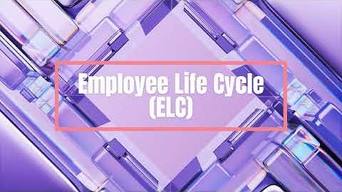 Employee Life Cycle (ELC) Concepts for the SHRM-CP/SHRM-SCP/PHR/SPHR Exam