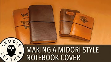 Making a Leather Midori Style Traveler