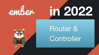 Ember.js tutorial for beginners #03 Router & Controller (2022)