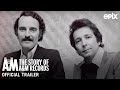 Mr. A & Mr. M: The Story of A&M Records (EPIX 2021 Series)- Official Trailer