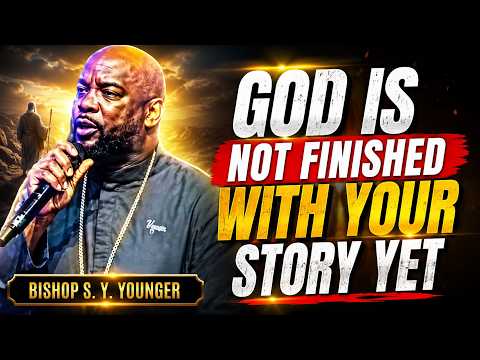 GOD IS NOT FINISHED WITH YOU | The Powerful Story of Moses That Will Chan | Bishop S. Y. Younger
