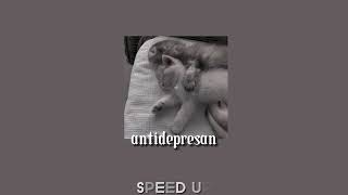 ``antidepresan-speed up ``~gitme burdan sen olmadan ben asla yaşayamam