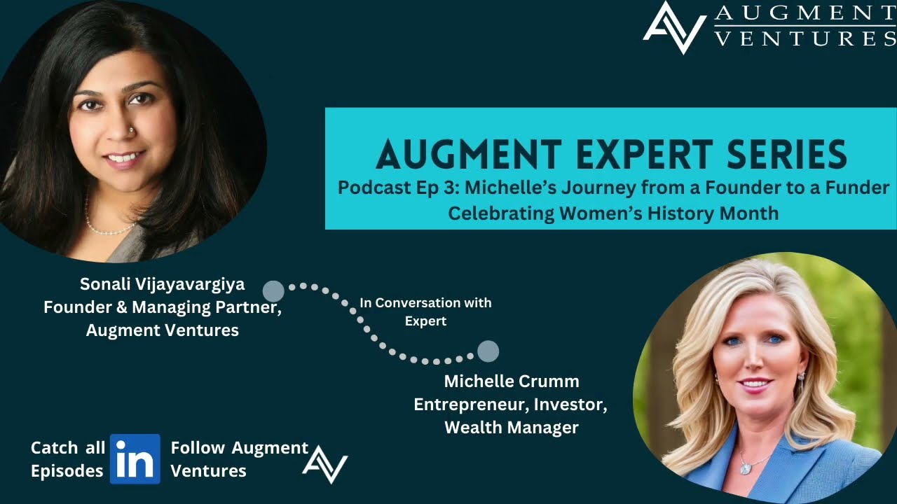 Augment Expert Series | Ep3: Michelle's Journey from a Founder to a Funder